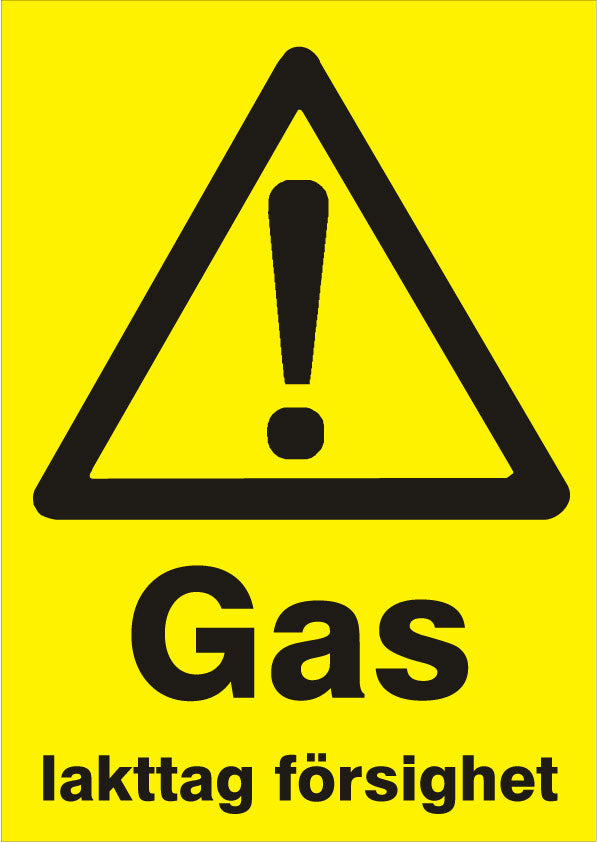 Varningsskylt - "Gas - Iakttag försiktighet"